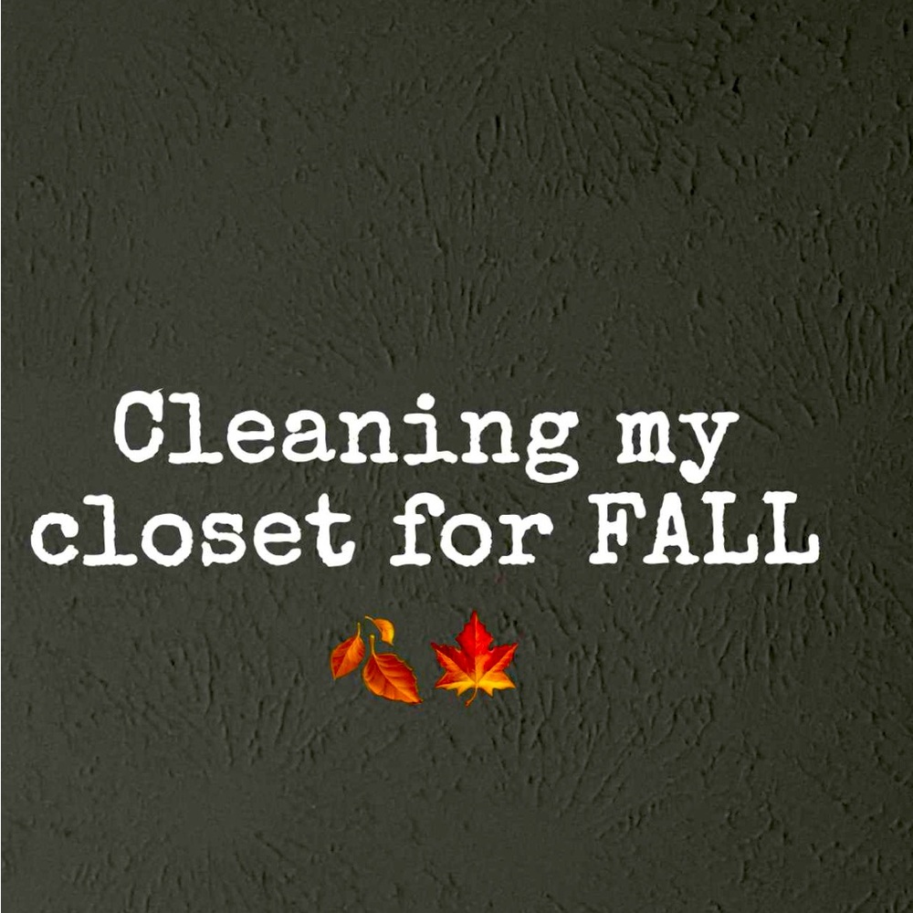 Cleaning my closet